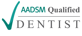 AADSM Qualified Dentist